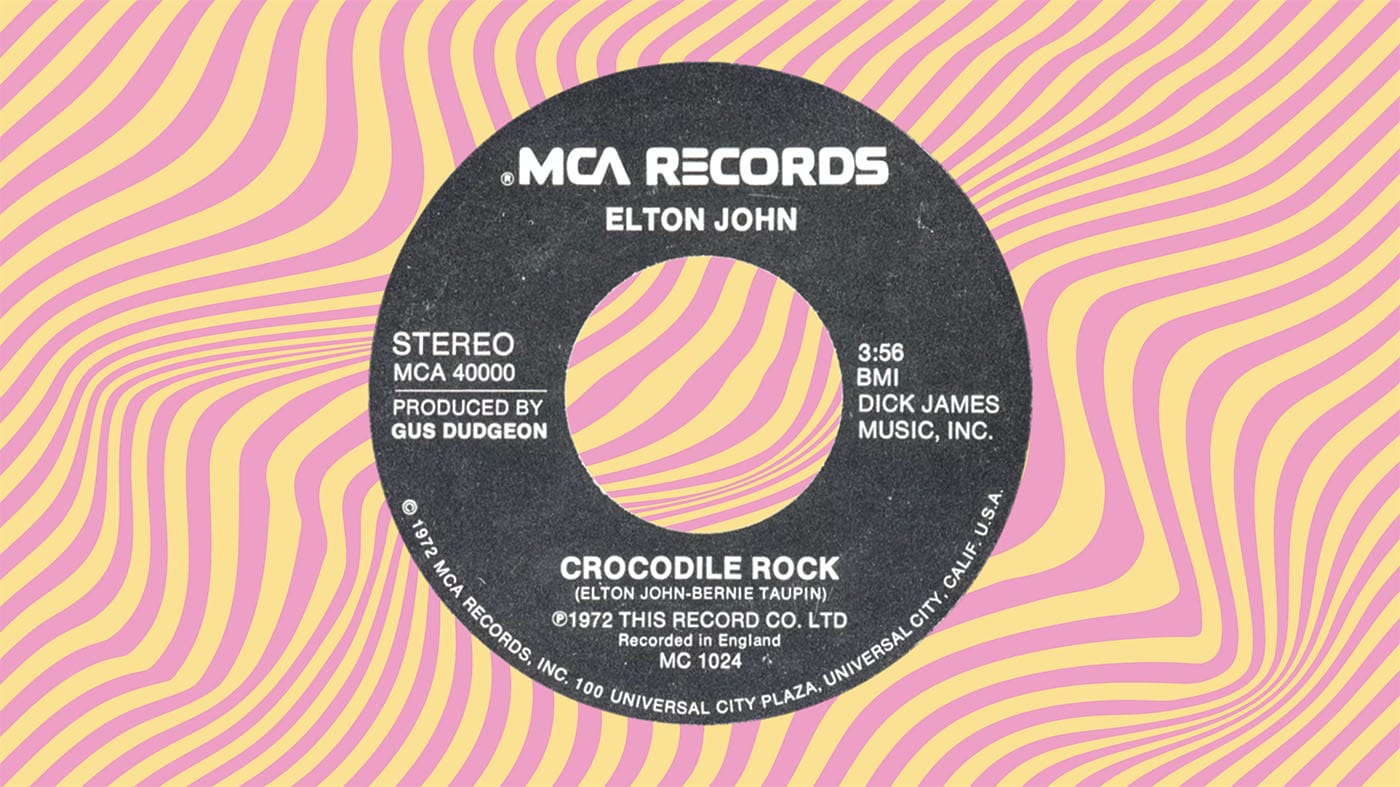 Finish the first line of Elton John's "Crocodile Rock"
